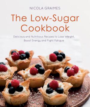 Cover of the book The Low-Sugar Cookbook by Sheila Chandra