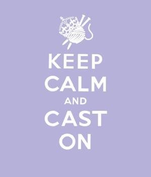 Cover of the book Keep Calm and Cast On by Sue Quinn