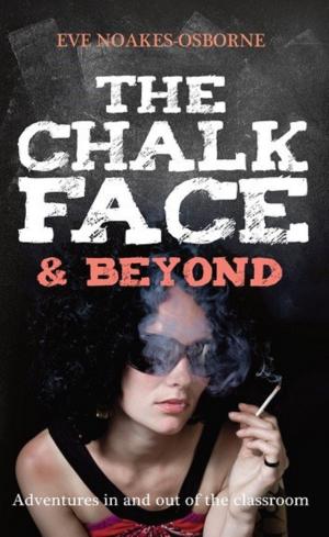 Cover of The Chalkface and Beyond