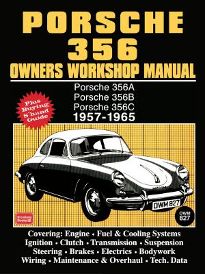 Cover of the book Porsche 356 Owners Workshop Manual 1957-1965 by Justin Thomas