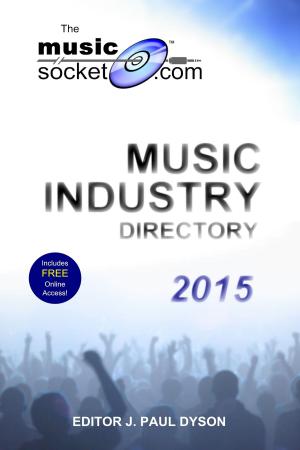 Cover of the book The MusicSocket.com Music Industry Directory 2015 by Stephen Book