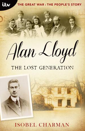 Cover of the book Alan Lloyd: The Lost Generation by 周广双