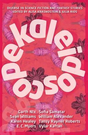 Cover of the book Kaleidoscope by Alisa Krasnostein, Julia Rios