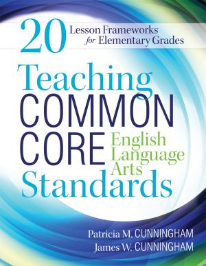 Cover of the book Teaching Common Core English Language Arts Standards by 