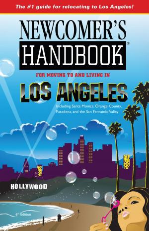 Cover of Newcomer's Handbook for Moving to and Living in Los Angeles