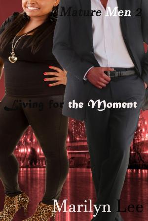 Cover of the book Living for the Moment by Mia Hoddell