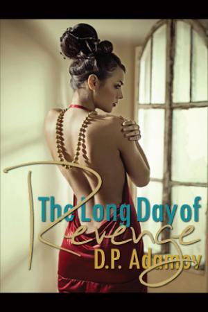 Cover of the book The Long Day of Revenge by JG Leathers