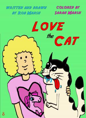 Cover of the book Love the Cat by Felicia Rogers