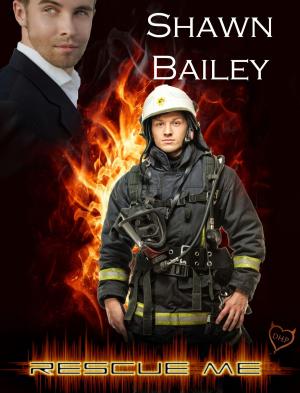 Cover of the book Rescue Me by Shawn Bailey