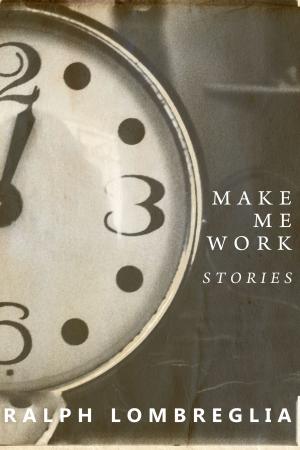Cover of the book Make Me Work by Caroline Leavitt