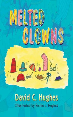 Cover of the book Melted Clowns by Jannifer Powelson