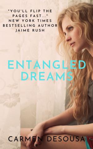Cover of the book Entangled Dreams by Anna Lee Huber