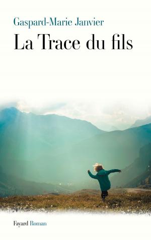 Cover of the book La Trace du fils by Elisabeth de Fontenay