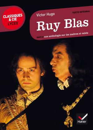 Cover of the book Ruy Blas by Johan Faerber, Laurence Rauline