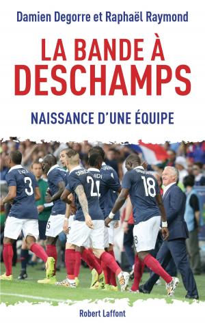 Cover of the book La Bande à Deschamps by Sébastien BAUDRY