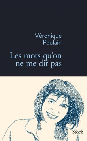 Cover of the book Les mots qu'on ne me dit pas by C. Greenwood