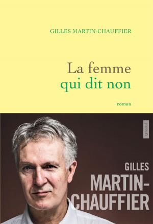 Cover of the book La femme qui dit non by Bernard-Henri Lévy