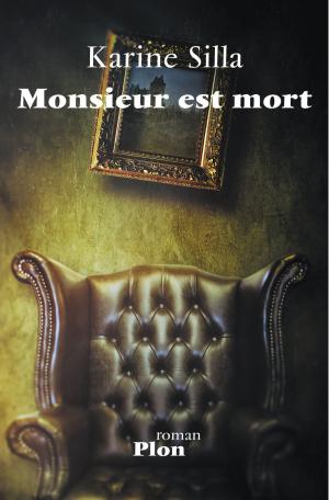 Cover of the book Monsieur est mort by Sacha GUITRY