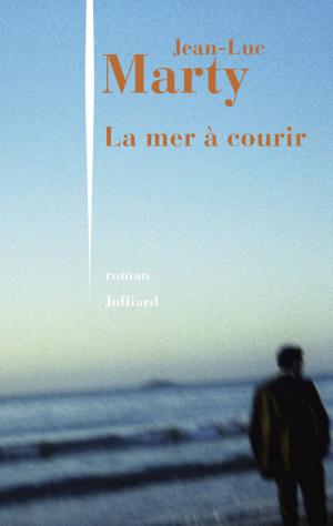 Cover of the book La Mer à courir by Michel PEYRAMAURE