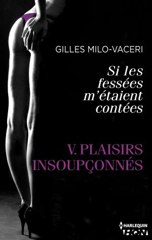 Cover of the book Plaisirs insoupçonnés by Vristen Pierce