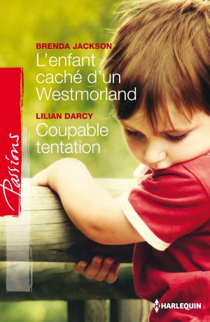 Cover of the book L'enfant caché d'un Westmoreland - Coupable tentation by Ruth Logan Herne, Mia Ross, Carolyne Aarsen, Allie Pleiter
