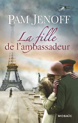 Cover of the book La fille de l'ambassadeur by Carol Grace