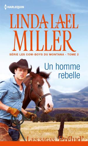 Cover of the book Un homme rebelle by Diana Palmer
