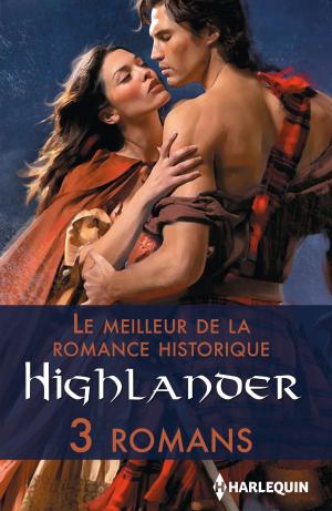 Book cover of Le meilleur de la romance historique : Highlander