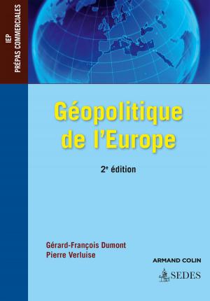Cover of the book Géopolitique de l'Europe - 2e éd. by Philippe Deboudt, Catherine Meur-Ferec, Valérie Morel