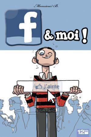 Cover of the book F & moi by Dav, Clémence Perrault