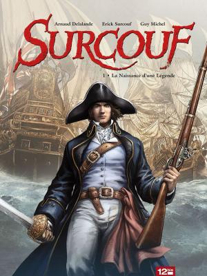 Cover of the book Surcouf - Tome 01 NE by Jean-Charles Kraehn, Michel Pierret