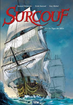 Cover of the book Surcouf - Tome 02 NE by Jérémy, Alejandro Jodorowsky