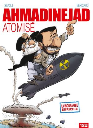 Cover of the book Ahmadinejad atomisé by Charb