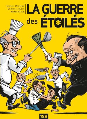 Cover of the book La Guerre des étoilés by Fabien Nury, Merwan, Fabien Bedouel, Maurin Defrance