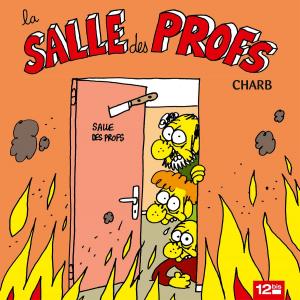 Cover of the book La Salle des profs by Philippe Thirault, Thomas Verguet