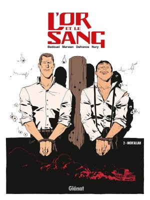 Cover of the book L'Or et le sang - Tome 02 NE by Pierre Boisserie, Marc Bourgne, Éric Stalner, Juanjo Guarnido