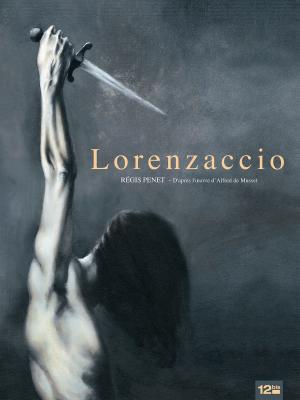 Cover of the book Lorenzaccio by Jonathan Garnier, Amélie Fléchais
