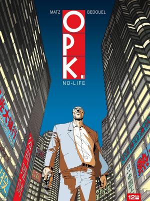 Cover of the book OPK - Tome 01 by Pierre-Roland Saint-Dizier, Cédric Fernandez