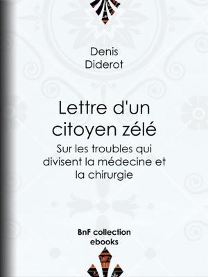 Cover of the book Lettre d'un citoyen zélé by Marcellin Berthelot