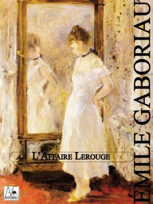 Cover of the book L'Affaire Lerouge by Gustav Meyrink