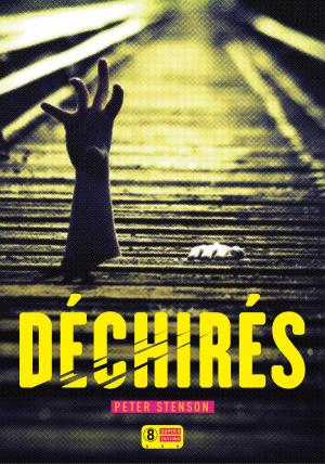 Cover of the book Déchirés by Derek VAN ARMAN
