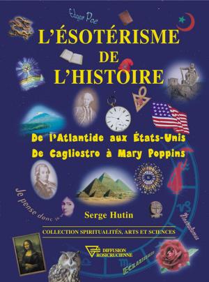 Cover of the book L'Esotérisme de l'Histoire by Serge Toussaint