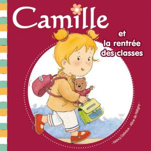 bigCover of the book Camille et la rentrée des classes T10 by 