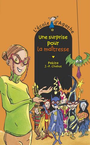 Cover of the book Une surprise pour la maîtresse by Sophie Rigal-Goulard