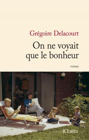 Cover of the book On ne voyait que le bonheur by Amin Maalouf
