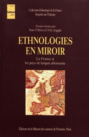 Cover of the book Ethnologies en miroir by Collectif