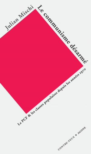 Cover of the book Le Communisme désarmé by Sebastian Haffner