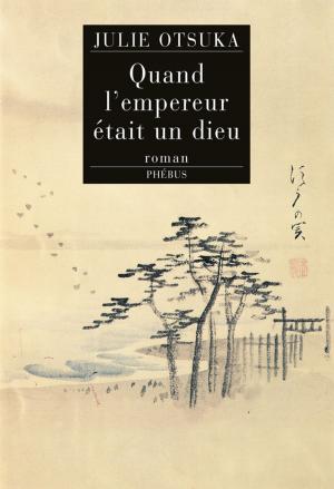 Cover of the book Quand l'empereur était un dieu by Daniel De Roulet