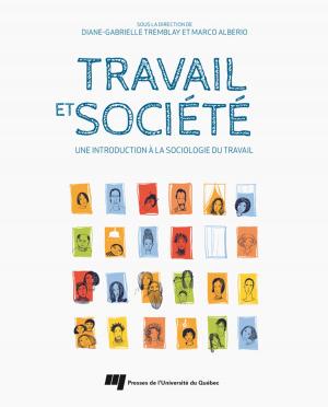 Cover of the book Travail et société by Marie-Noëlle Aubertin, Geneviève Sicotte