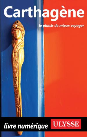 Cover of the book Carthagène by Lucette Bernier
